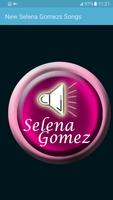 New Selena Gomez's Songs poster