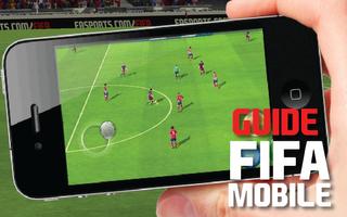 Guide for FIFA Mobile Soccer capture d'écran 1