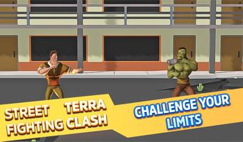 Street Fighting : Terra Clash Affiche