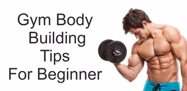 Gym and body building tips
