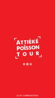 Attéké Poisson Tour Affiche