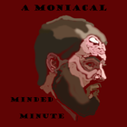 Icona A Moniacal Minded Minute
