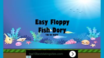 Easy Floppy Fish Dory capture d'écran 1