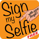 ”Sign My Selfie