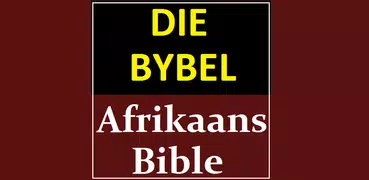 Die Bybel | Afrikaans Bible | Bybel Stories Africa