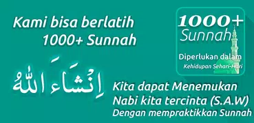 1000 Sunnah Diperlukan dalam K