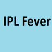 IPL Fever