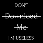 ikon Don't Download Me I'm Useless