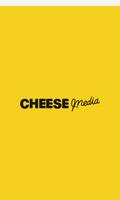 CHEESE Media Affiche