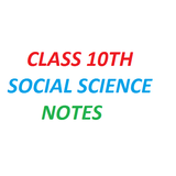 CLASS 10TH SOCIAL SCIENCE NOTES AND SOLUTIONS icône