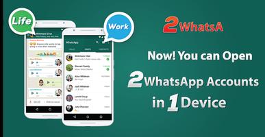 2whatsa: multiple account পোস্টার