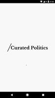 Curated Politics Cartaz