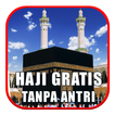 Haji Gratis Tanpa Antri