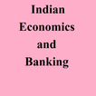 Indian Economics and banking