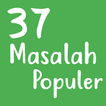 37 Masalah Populer Apps - Ustadz Abdul Somad Lc MA