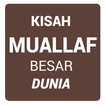 Kisah Muallaf Dunia