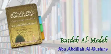 Burdah Madah Al-Bushiry
