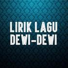 Lirik Lagu Musik & Video Dewi-Dewi icône