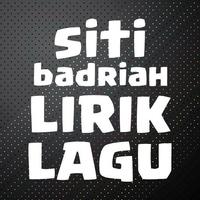 Lirik Lagu Musik & Video Klip Siti Badriah screenshot 2