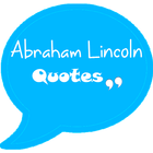 Abraham Lincoln Quotes Zeichen