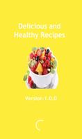 Delicious and Healthy Resipes poster