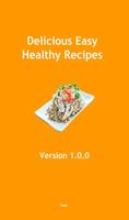 Delicious Easy Healthy Recipes Affiche