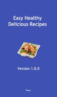 Easy Healthy Delicious Recipes Affiche
