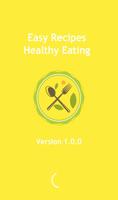 Easy Recipes Healthy Eating โปสเตอร์