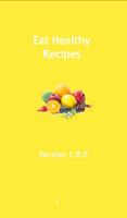 Eat healthy recipes Cartaz