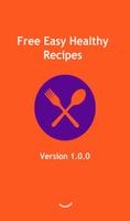 Free Easy Healthy Recipes постер