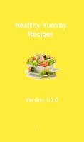 Healthy Yummy Recipes Affiche