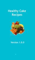 Healthy Cake Recipes Affiche