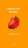 Healthy kid recipes Affiche