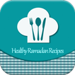 Healthy Ramadan Recipes