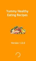 Yummy healthy eating recipes poster