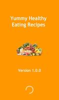 Yummy healthy eating recipes โปสเตอร์