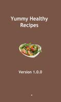 Yummy healthy food recipes poster