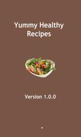 Yummy healthy food recipes постер