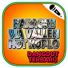 Karaoke Hot Via Vallen Koplo icône