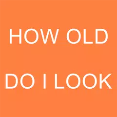 HOW OLD DO I LOOK? APK download