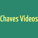 Chaves Vídeos APK