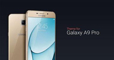 Theme for Galaxy A9 Pro poster