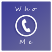 Who Calls Me-Caller ID & Block