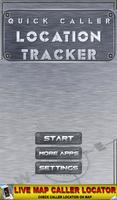 Quick Caller Location Tracker poster