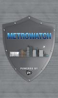 MetroWatch ポスター