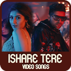 Ishare Tere Song Videos - Guru Randhawa Songs icon