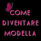 COME DIVENTARE MODELLA 图标