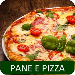 Pane e Pizza ricette di cucina gratis in italiano. APK 下載