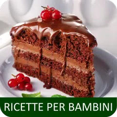 Descargar APK de Ricette per bambini di cucina gratis in italiano.