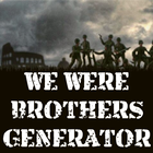 We Were Brothers Generator icon